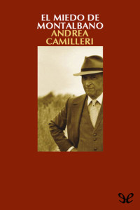 Andrea Camilleri — El miedo de Montalbano
