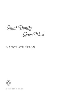 Atherton Nancy — Aunt Dimity Goes West