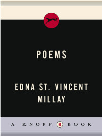 Edna St. Vincent Millay — Millay: Edited by Diana Secker Tesdell