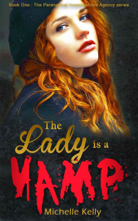 Kelly Michelle — The Lady is a Vamp