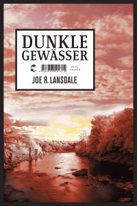 Lansdale, Joe R — Dunkle Gewaesser