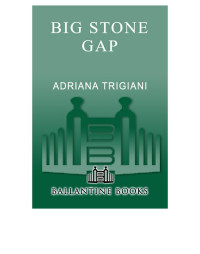 Trigiani Adriana — Big Stone Gap