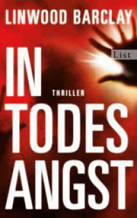 Linwood Barclay — In Todesangst