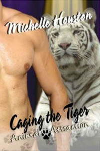 Houston Michelle — Caging the Tiger