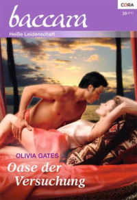 Gates Olivia — Oase der Versuchung