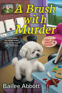 Bailee Abbott — A Brush with Murder