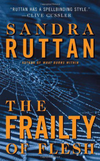 Ruttan Sandra — The Frailty of Flesh