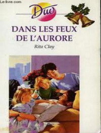 Clay Rita — Dans les feux de l'aurore