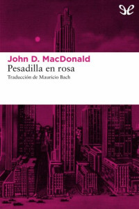 John D. MacDonald — Pesadilla en rosa