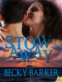 Barker Becky — Stowaway