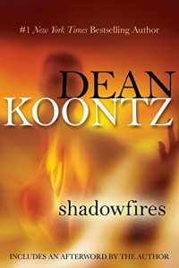 Koontz Dean — Shadowfires