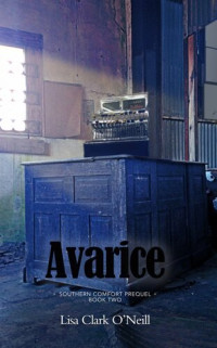 Lisa Clark O'Neill — Avarice