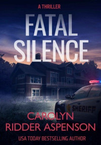 Carolyn Ridder Aspenson — Fatal Silence