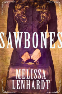 Melissa Lenhardt — Laura Elliston 01 Sawbones