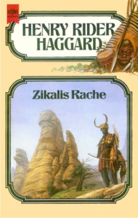 Haggard Henry — Zikalis Rache