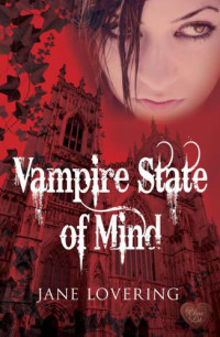 Lovering Jane — Vampire State of Mind