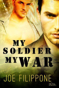 Filippone Joe — My Soldier My War