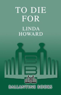 Howard Linda — To Die For