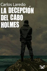 Carlos Laredo Verdejo — La decepción del Cabo Holmes