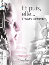 Womanity — Et puis elle…