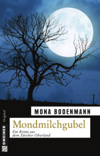Bodenmann Mona — Mondmilchgubel