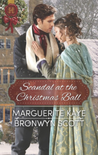 Kaye Marguerite; Poppen Nikki — Scandal at the Christmas Ball ( A Governess for Christmas & Dancing with the Duke's Heir)