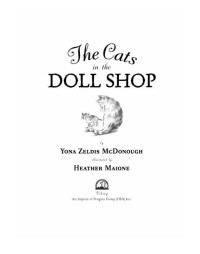 McDonough, Yona Zeldis — The Cats in the Doll Shop