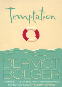 Bolger Dermot — Temptation