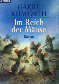 Kilworth Garry — Im Reich der Mäuse
