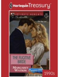 Watson Margaret — The Fugitive Bride