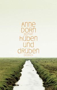 Dorn Anne — Hueben und Drueben