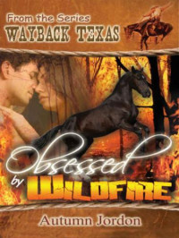 Jordon Autumn — Obsessed by Wildfire