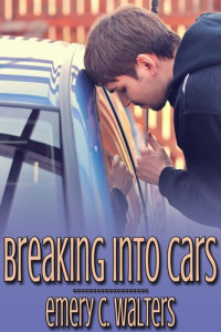 Emery C. Walters — Breaking into Cars