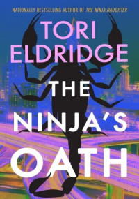 Tori Eldridge — The Ninja's Oath