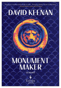 David Keenan — Monument Maker