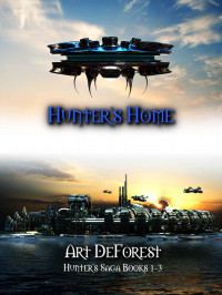 DeForest Art — Hunter's Home (Hunter's Game; Hunter's Chase; Hunter's Vengeance)