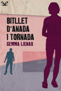 Gemma Lienas — Bitllet d’anada i tornada