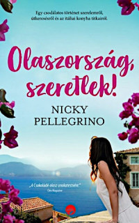 Nicky Pellegrino — Olaszország, szeretlek!