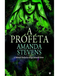 Amanda Stevens — A próféta