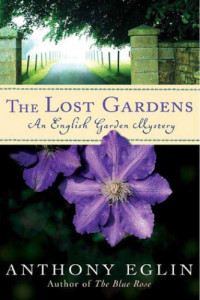 Anthony Eglin — The Lost Gardens