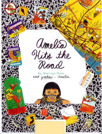 Moss Marissa — Amelia Hits the Road AKA Amelia's Are-We-There-Yet Longest Ever Car Trip