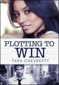 Chevrestt Tara — Plotting to Win