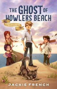 Jackie French — The Ghost of Howlers Beach