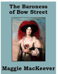 MacKeever Maggie — The Baroness of Bow Street