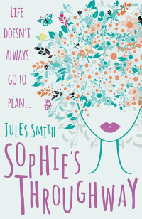 Smith Jules — Sophie's Throughway
