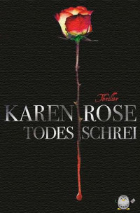 Rose Karen — Todesschrei