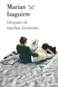 Marian Izaguirre — Después de muchos inviernos