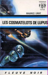 Limat Maurice — Les Cosmatelots de Lupus