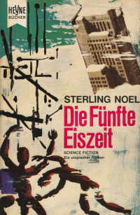 Noel Sterling — Die fünfte Eiszeit