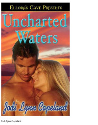 Copeland, Jodi Lynn — Uncharted Waters